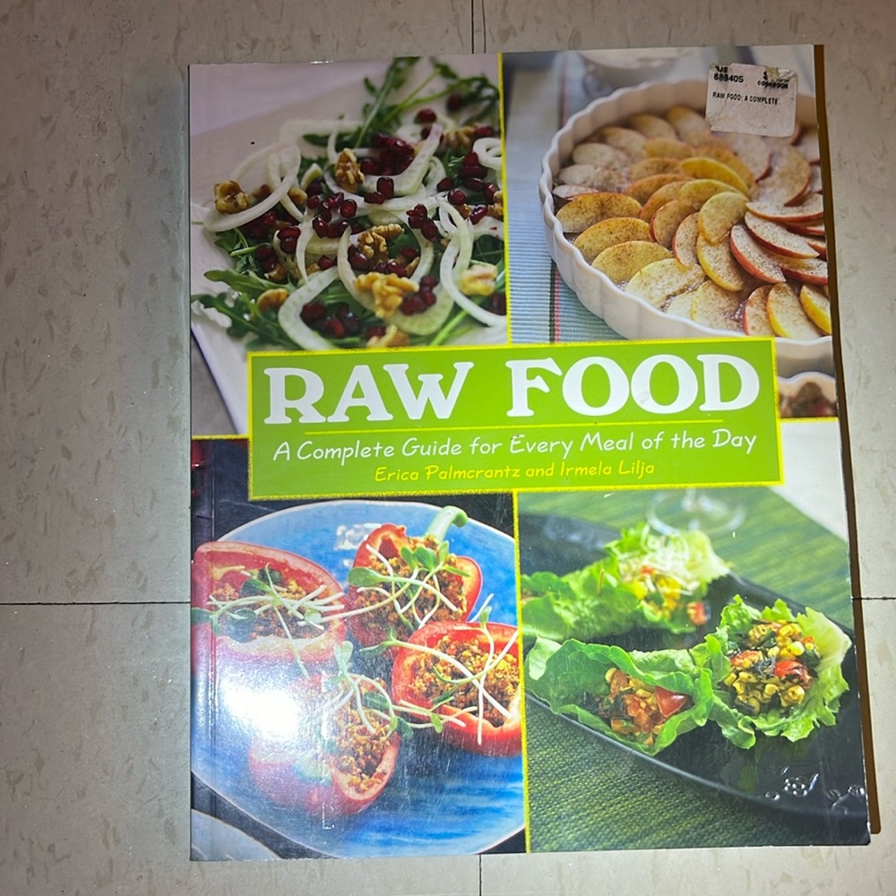 Raw Food a complete guide for every meal of the day by Erica Palmcrantz